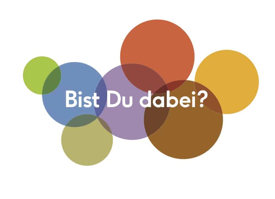 Eine Grafik mit bunten Kreisen in verschiedenen Größen und in der Mitte die Frage: Bist Du dabei?